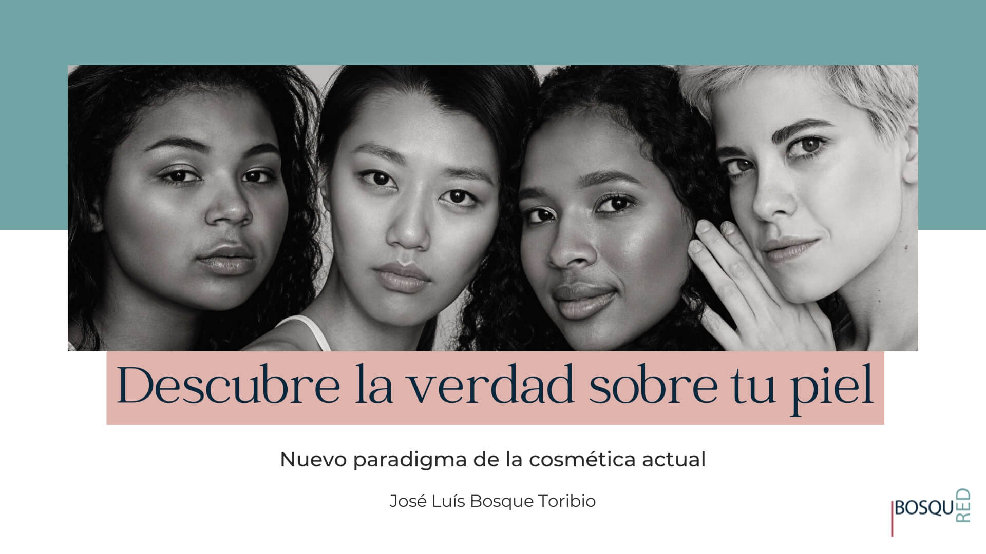 Master Class Descubre la verdad sobre la piel